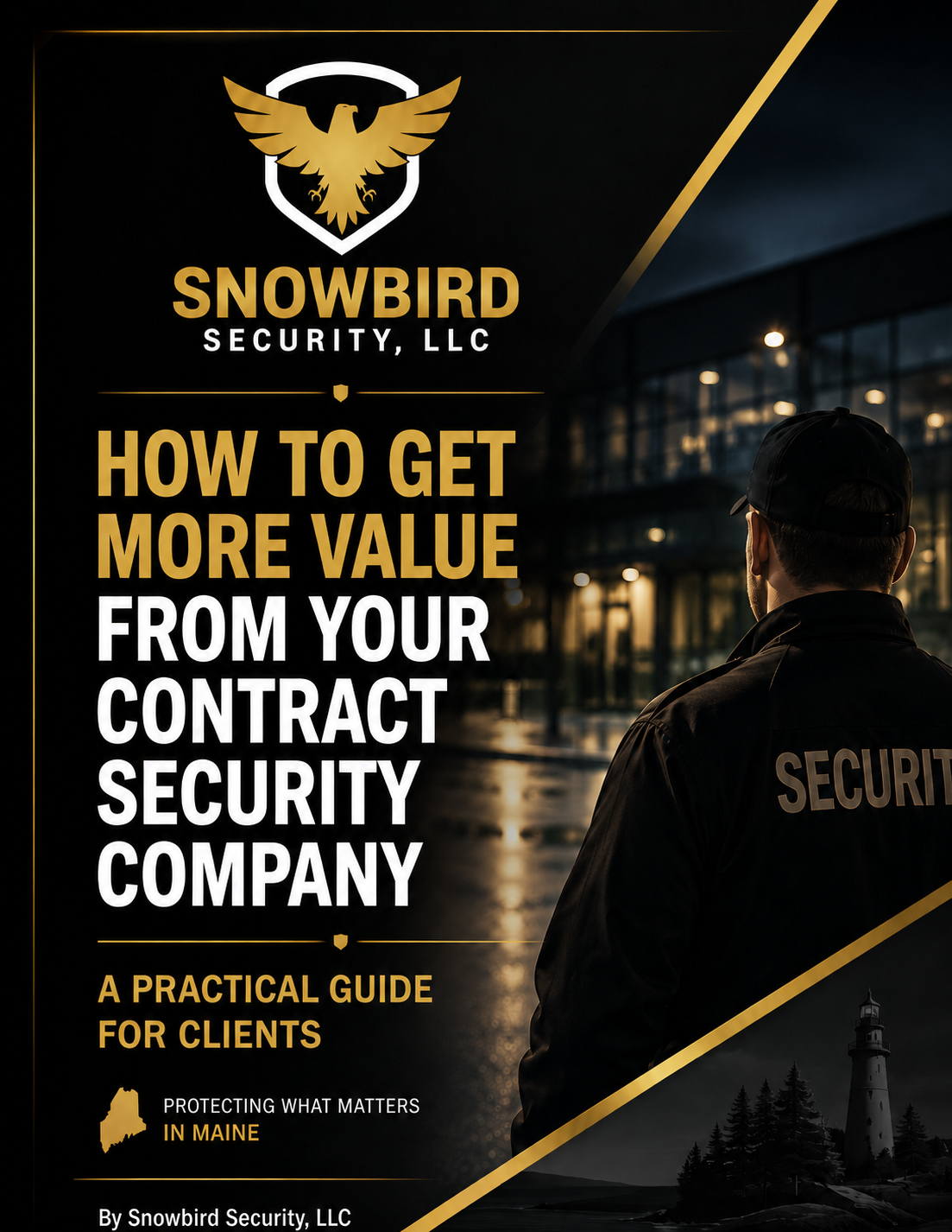 Cover of How to Get More Value From Your Contract Security Company, a practical guide by Snowbird Security, LLC